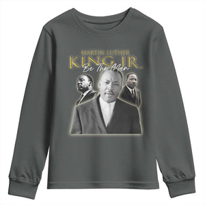 Martin Luther King Jr Youth Sweatshirt Be The Man MLK Day Black History TS09 Dark Heather Print Your Wear
