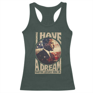 Martin Luther King Jr Racerback Tank Top I Have A Dream American Flag MLK Day Black History TS09 Dark Forest Green Print Your Wear