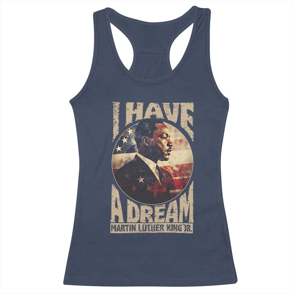 Martin Luther King Jr Racerback Tank Top I Have A Dream American Flag MLK Day Black History TS09 Navy Print Your Wear