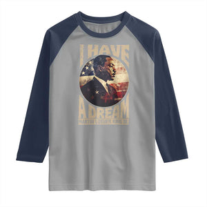 Martin Luther King Jr Raglan Shirt I Have A Dream American Flag MLK Day Black History TS09 Sport Gray Navy Print Your Wear