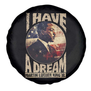 Martin Luther King Jr Spare Tire Cover I Have A Dream American Flag MLK Day Black History TS09 Print Your Wear