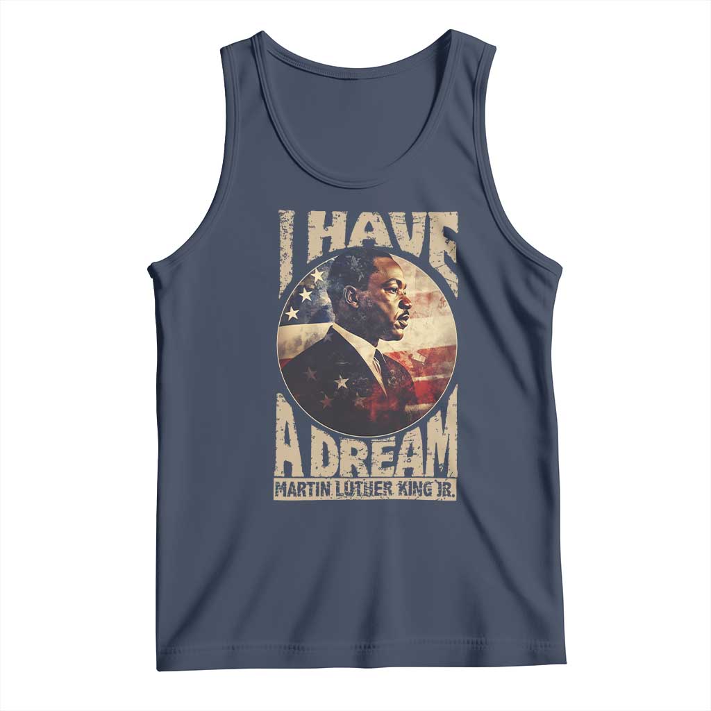 Martin Luther King Jr Tank Top I Have A Dream American Flag MLK Day Black History TS09 Navy Print Your Wear