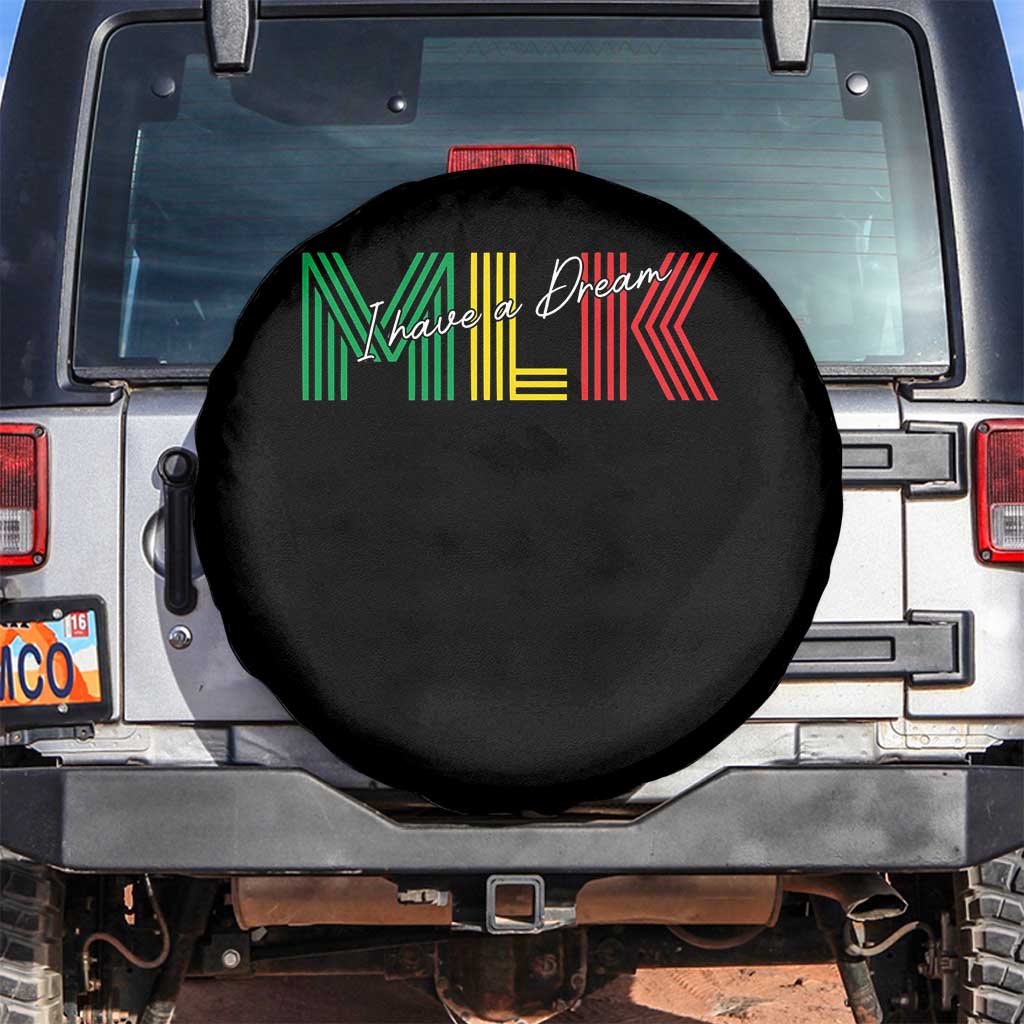 Martin Luther King Jr Day Spare Tire Cover I Have A Dream Black History TS09 No hole Black Print Your Wear