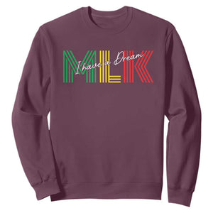 Martin Luther King Jr Day Sweatshirt I Have A Dream Black History TS09 Maroon Print Your Wear