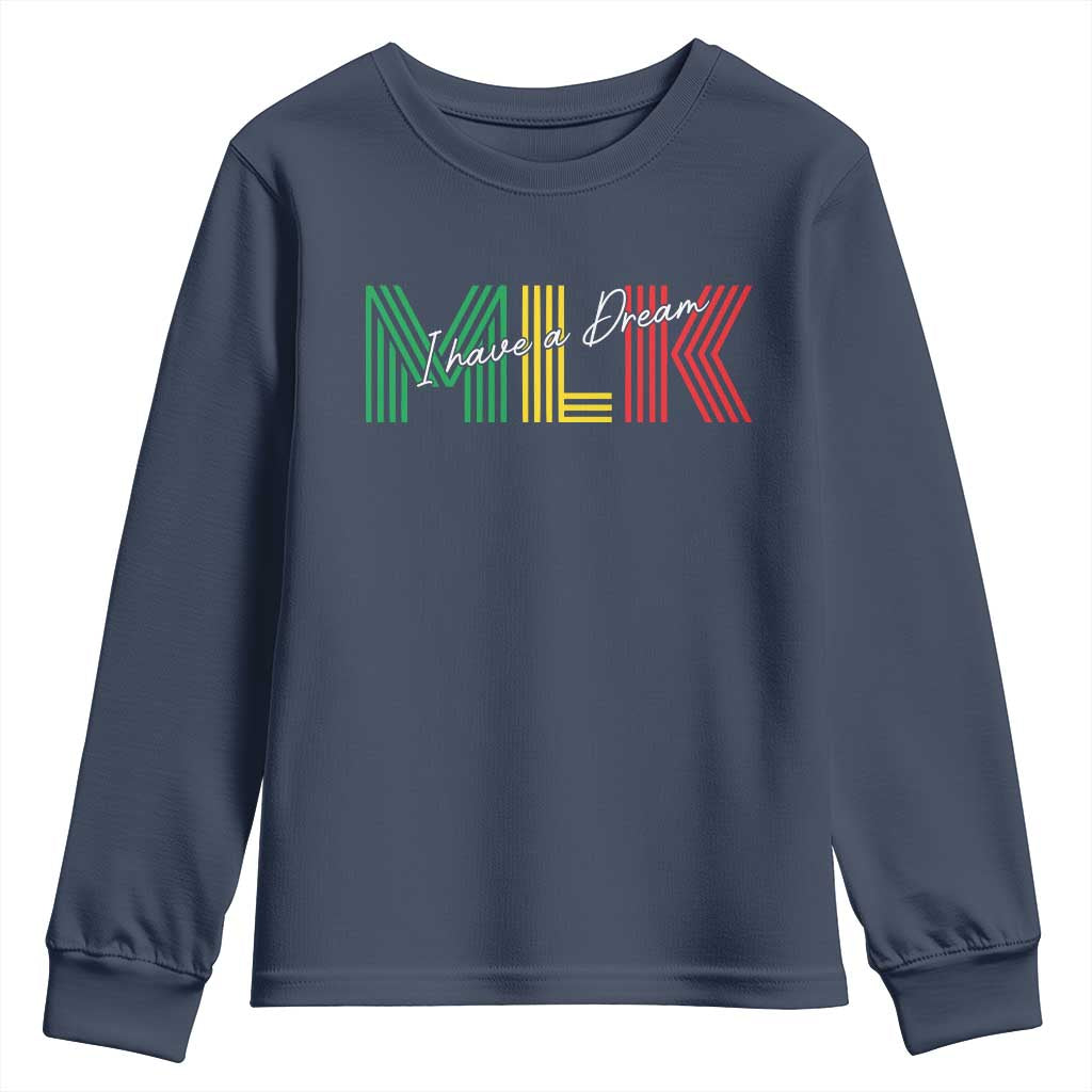 Martin Luther King Jr Day Youth Sweatshirt I Have A Dream Black History TS09 Navy Print Your Wear