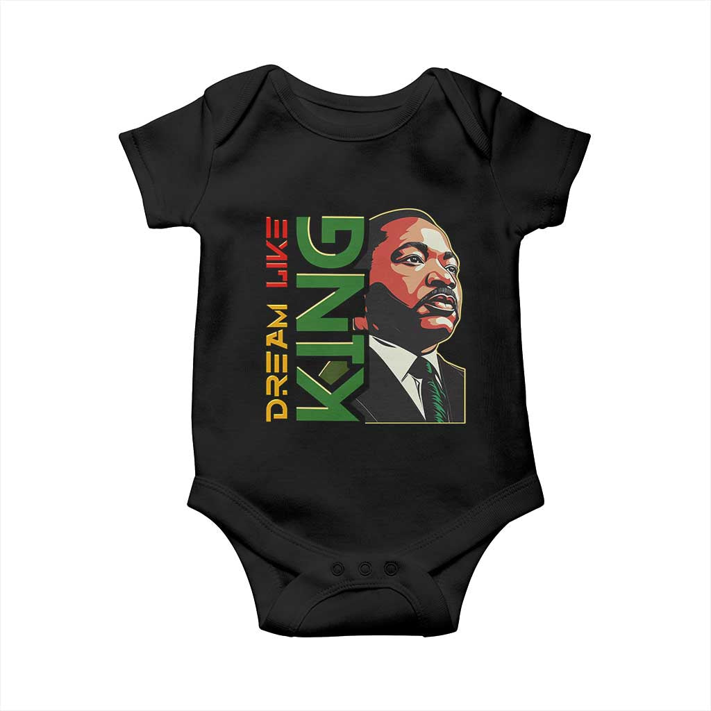 Martin Luther King Jr Baby Onesie Dream Like King MLK Day Black History TS09 Black Print Your Wear