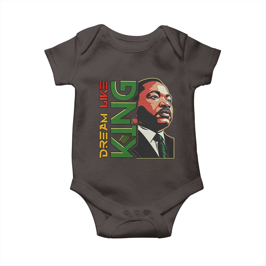 Martin Luther King Jr Baby Onesie Dream Like King MLK Day Black History TS09 Dark Chocolate Print Your Wear
