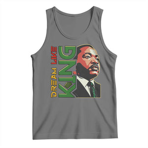 Martin Luther King Jr Tank Top Dream Like King MLK Day Black History TS09 Black Heather Print Your Wear