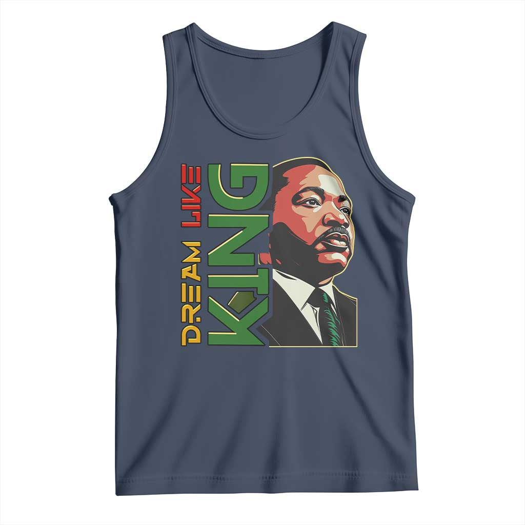 Martin Luther King Jr Tank Top Dream Like King MLK Day Black History TS09 Navy Print Your Wear