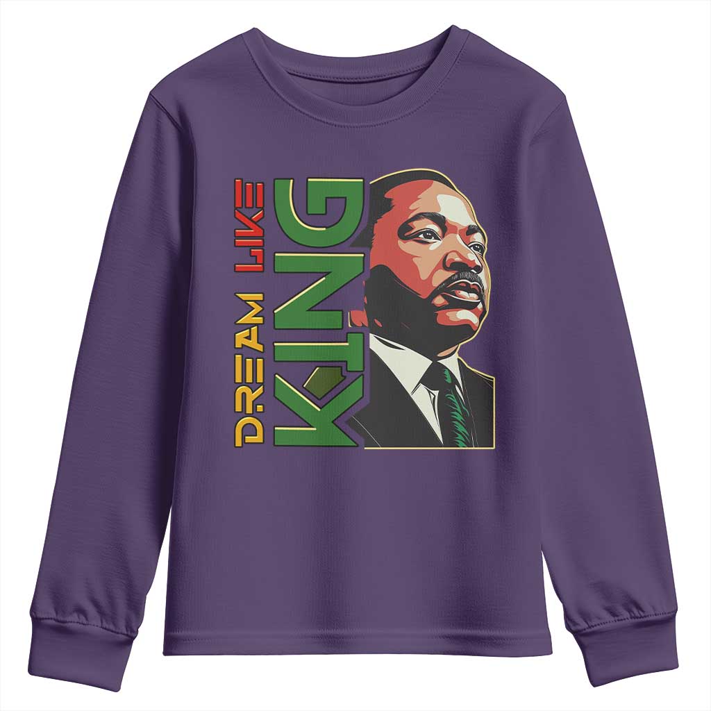 Martin Luther King Jr Youth Sweatshirt Dream Like King MLK Day Black History TS09 Purple Print Your Wear