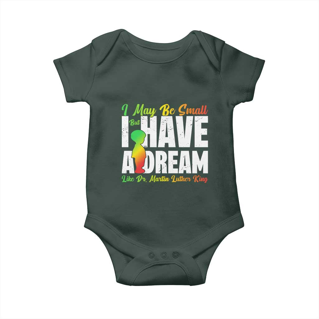 Martin Luther King Jr Baby Onesie I May Be Small But I Have A Dream Like King MLK TS09 Print Your Wear