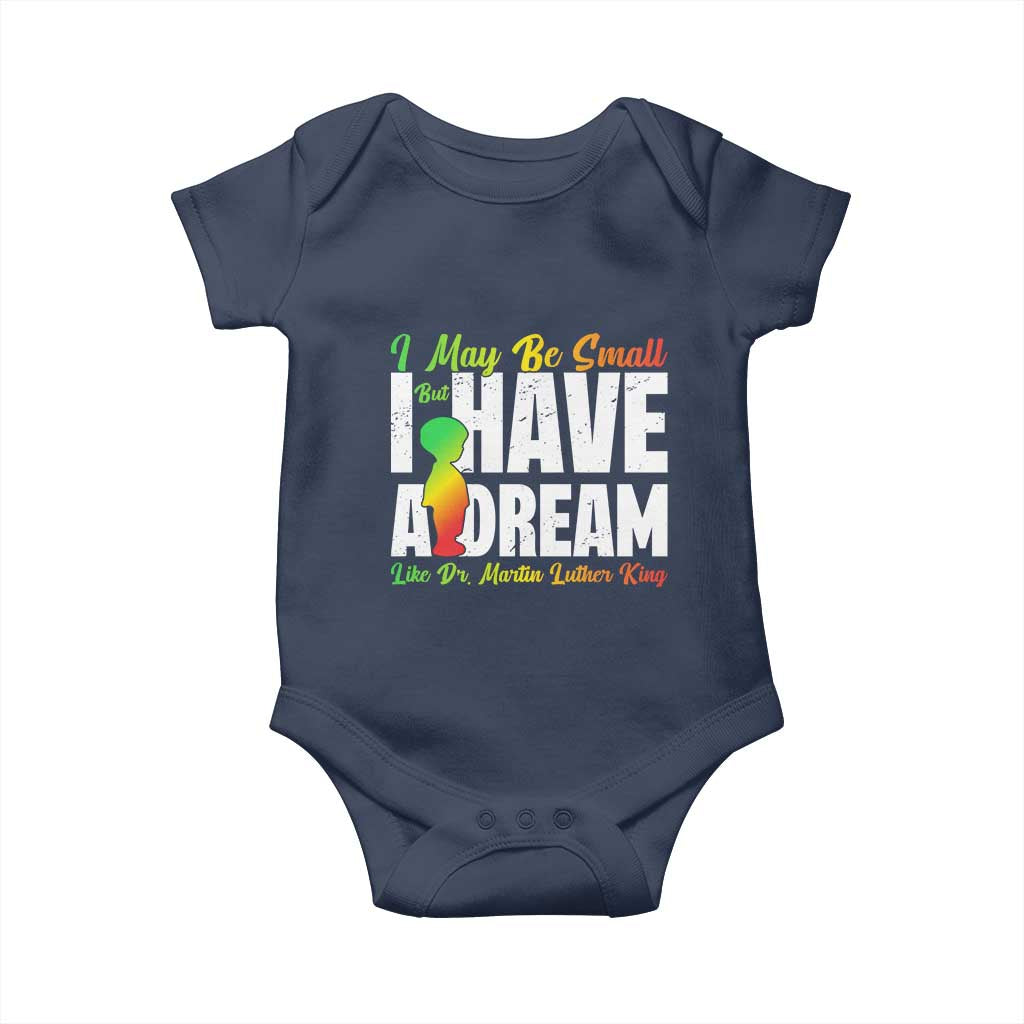 Martin Luther King Jr Baby Onesie I May Be Small But I Have A Dream Like King MLK TS09 Navy Print Your Wear