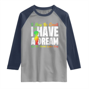 Martin Luther King Jr Raglan Shirt I May Be Small But I Have A Dream Like King MLK TS09 Sport Gray Navy Print Your Wear