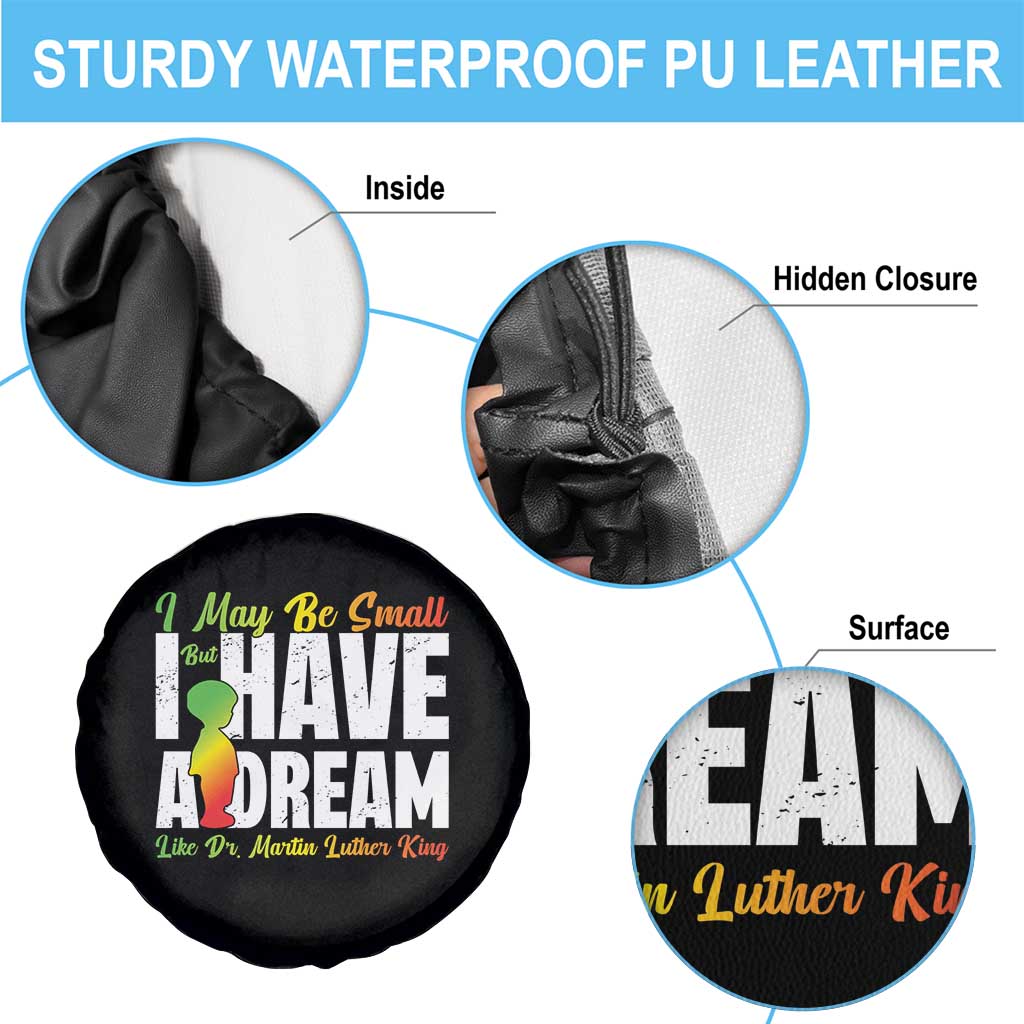 Martin Luther King Jr Spare Tire Cover I May Be Small But I Have A Dream Like King MLK TS09 Print Your Wear
