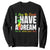 Martin Luther King Jr Sweatshirt I May Be Small But I Have A Dream Like King MLK TS09 Black Print Your Wear