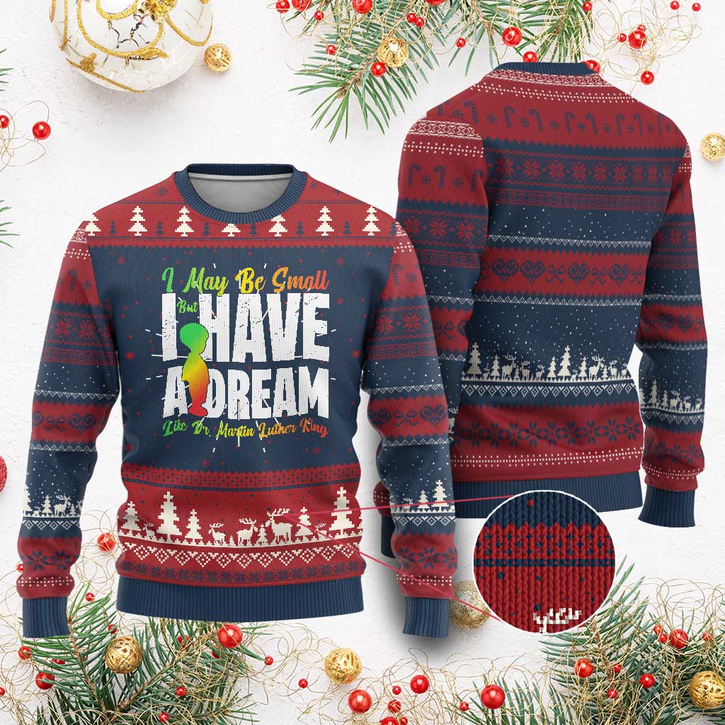 Martin Luther King Jr Ugly Christmas Sweater I May Be Small But I Have A Dream Like King MLK TS09 Burgundy Print Your Wear