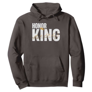 Martin Luther King Jr Day Hoodie Honoring The King MLK TS09 Dark Chocolate Print Your Wear