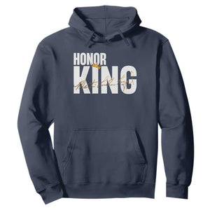Martin Luther King Jr Day Hoodie Honoring The King MLK TS09 Navy Print Your Wear
