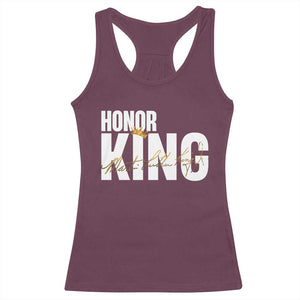 Martin Luther King Jr Day Racerback Tank Top Honoring The King MLK TS09 Maroon Print Your Wear