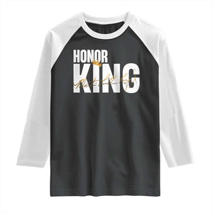 Martin Luther King Jr Day Raglan Shirt Honoring The King MLK TS09 Black White Print Your Wear