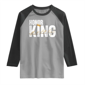 Martin Luther King Jr Day Raglan Shirt Honoring The King MLK TS09 Sport Gray Black Print Your Wear
