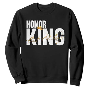 Martin Luther King Jr Day Sweatshirt Honoring The King MLK TS09 Black Print Your Wear