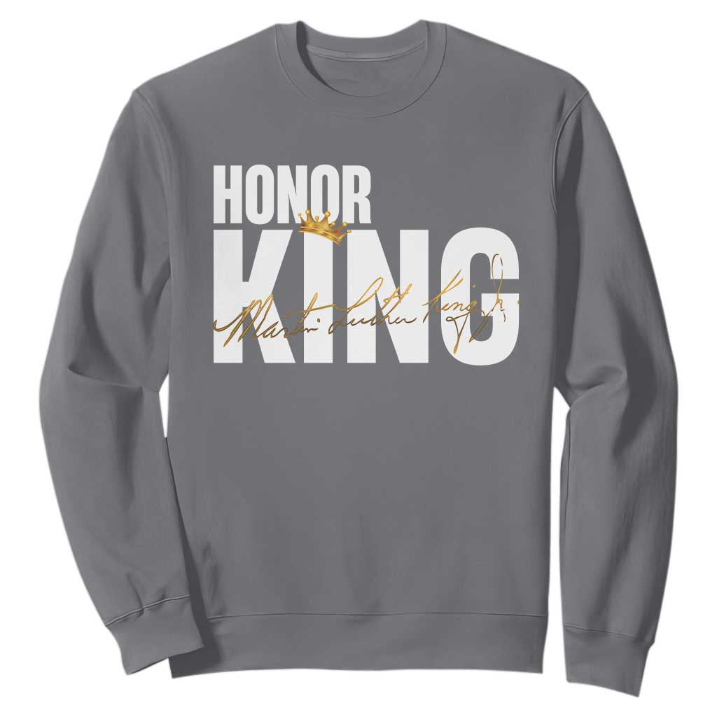 Martin Luther King Jr Day Sweatshirt Honoring The King MLK TS09 Charcoal Print Your Wear