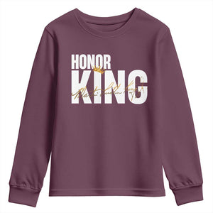 Martin Luther King Jr Day Youth Sweatshirt Honoring The King MLK TS09 Maroon Print Your Wear