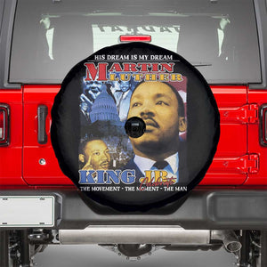 Martin Luther King Jr Spare Tire Cover His Dream Is My Dream American Flag MLK Day Black HIstory TS09 Black Print Your Wear