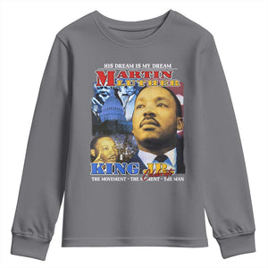 Martin Luther King Jr Youth Sweatshirt His Dream Is My Dream American Flag MLK Day Black HIstory TS09 Charcoal Print Your Wear