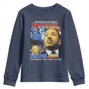 Martin Luther King Jr Youth Sweatshirt His Dream Is My Dream American Flag MLK Day Black HIstory TS09 Navy Print Your Wear