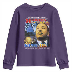 Martin Luther King Jr Youth Sweatshirt His Dream Is My Dream American Flag MLK Day Black HIstory TS09 Purple Print Your Wear