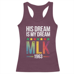 Martin Luther King Jr Racerback Tank Top His Dream Is My Dream 1963 Black History TS09 Maroon Print Your Wear