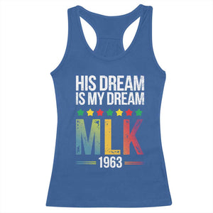 Martin Luther King Jr Racerback Tank Top His Dream Is My Dream 1963 Black History TS09 Royal Blue Print Your Wear