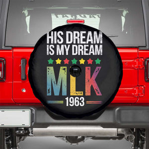 Martin Luther King Jr Spare Tire Cover His Dream Is My Dream 1963 Black History TS09 Black Print Your Wear