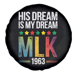 Martin Luther King Jr Spare Tire Cover His Dream Is My Dream 1963 Black History TS09 Print Your Wear
