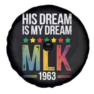 Martin Luther King Jr Spare Tire Cover His Dream Is My Dream 1963 Black History TS09 Print Your Wear