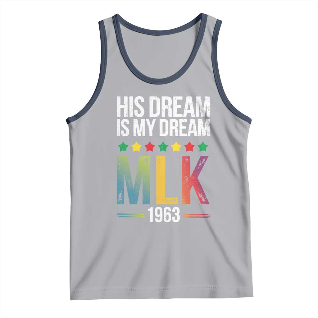 Martin Luther King Jr Tank Top His Dream Is My Dream 1963 Black History TS09 Athletic Heather Navy Print Your Wear