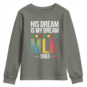 Martin Luther King Jr Youth Sweatshirt His Dream Is My Dream 1963 Black History TS09 Military Green Print Your Wear