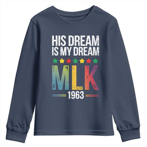 Martin Luther King Jr Youth Sweatshirt His Dream Is My Dream 1963 Black History TS09 Navy Print Your Wear