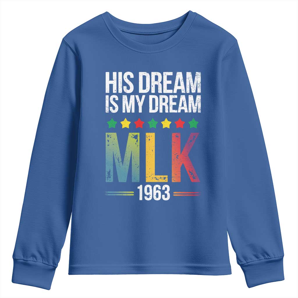 Martin Luther King Jr Youth Sweatshirt His Dream Is My Dream 1963 Black History TS09 Royal Blue Print Your Wear