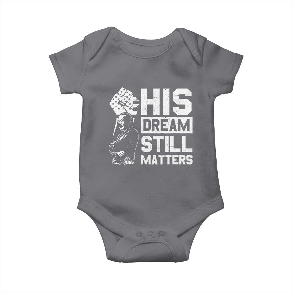 Martin Luther King Jr Baby Onesie His Dream Still Matters TS09 Charcoal Print Your Wear