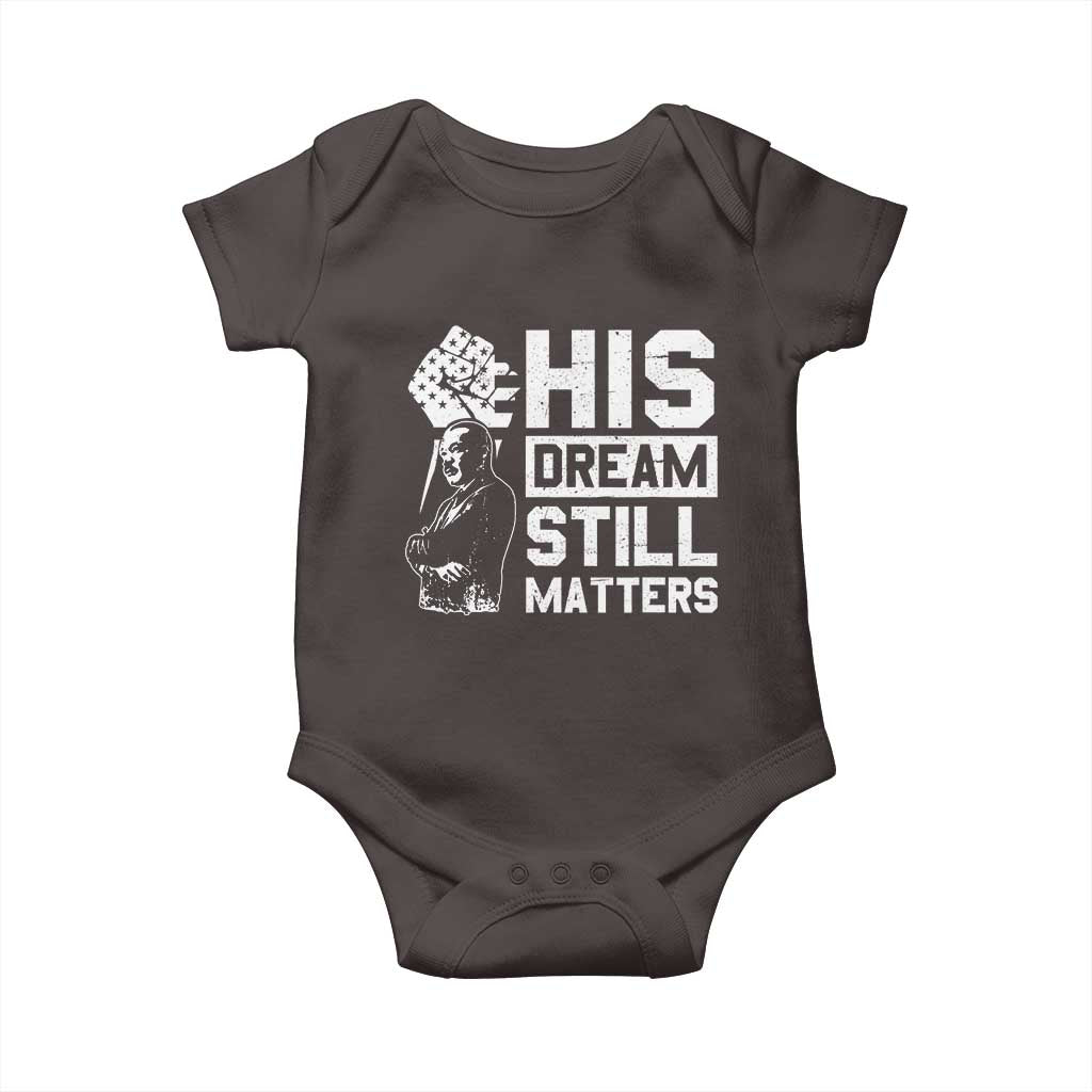 Martin Luther King Jr Baby Onesie His Dream Still Matters TS09 Dark Chocolate Print Your Wear