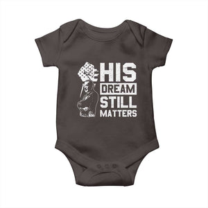 Martin Luther King Jr Baby Onesie His Dream Still Matters TS09 Dark Chocolate Print Your Wear