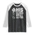Martin Luther King Jr Raglan Shirt His Dream Still Matters TS09 Black White Print Your Wear