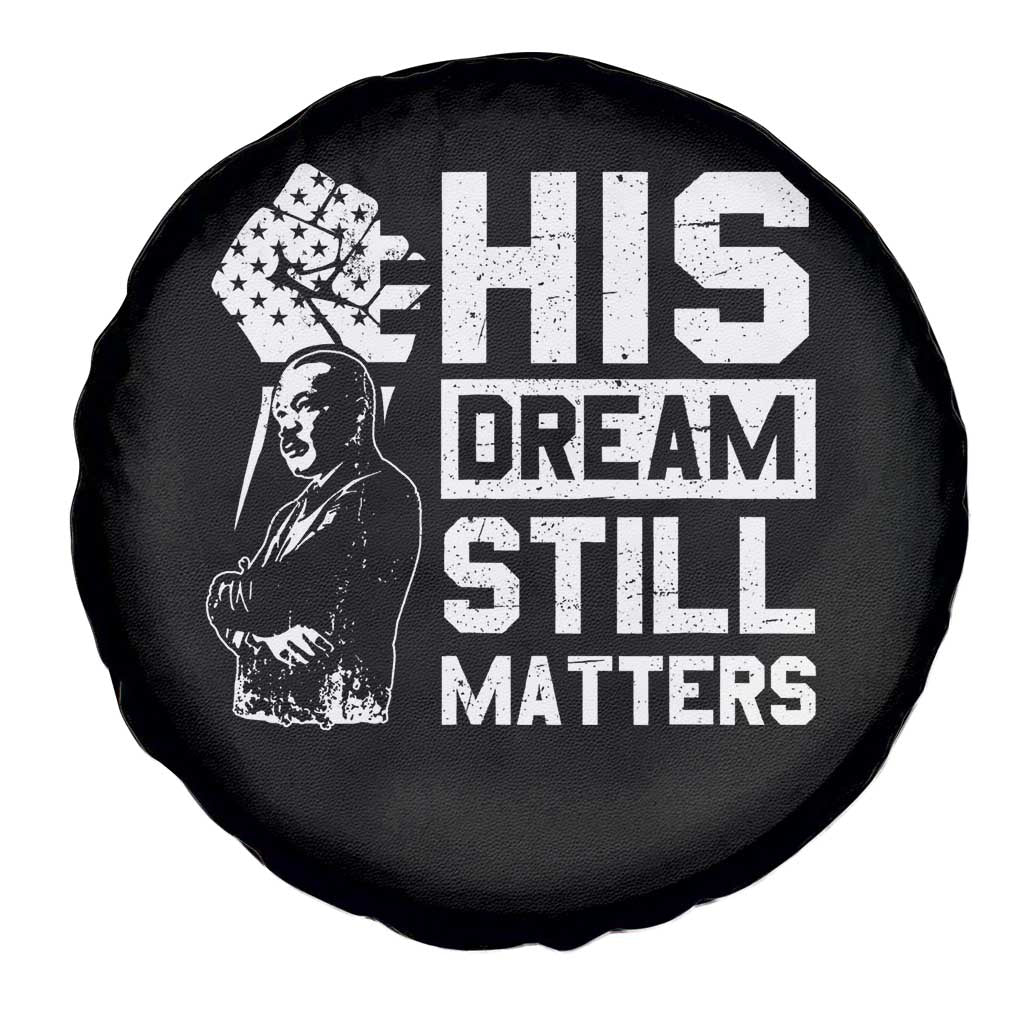 Martin Luther King Jr Spare Tire Cover His Dream Still Matters TS09 Print Your Wear