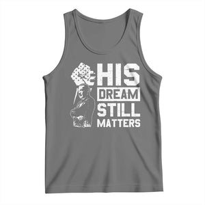 Martin Luther King Jr Tank Top His Dream Still Matters TS09 Black Heather Print Your Wear