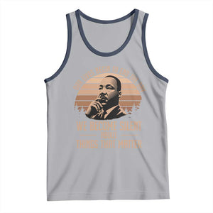 Martin Luther King Jr Tank Top Our Lives Begin to End The Day We Become Silent About Things That Matter TS09 Athletic Heather Navy Print Your Wear