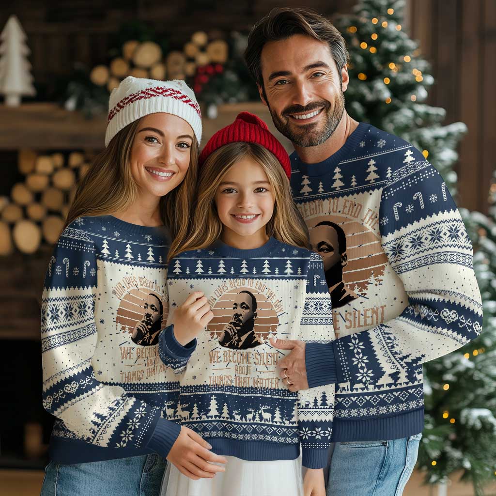 Martin Luther King Jr Ugly Christmas Sweater Our Lives Begin to End The Day We Become Silent About Things That Matter TS09 Navy Print Your Wear