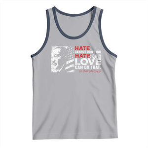 Martin Luther King Jr Tank Top Hate Cannot Drive Out Hate TS09 Athletic Heather Navy Print Your Wear